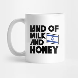 Land Of Milk And Honey Mug